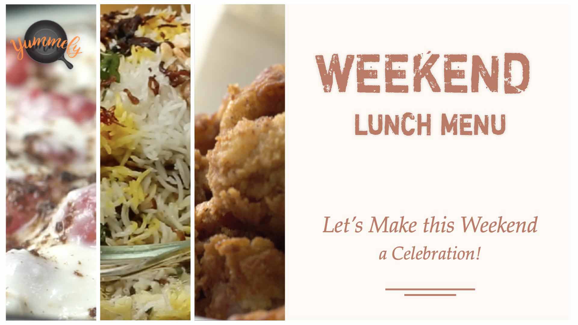 Celebrate This Weekend with Yummefy | Lunch Menu