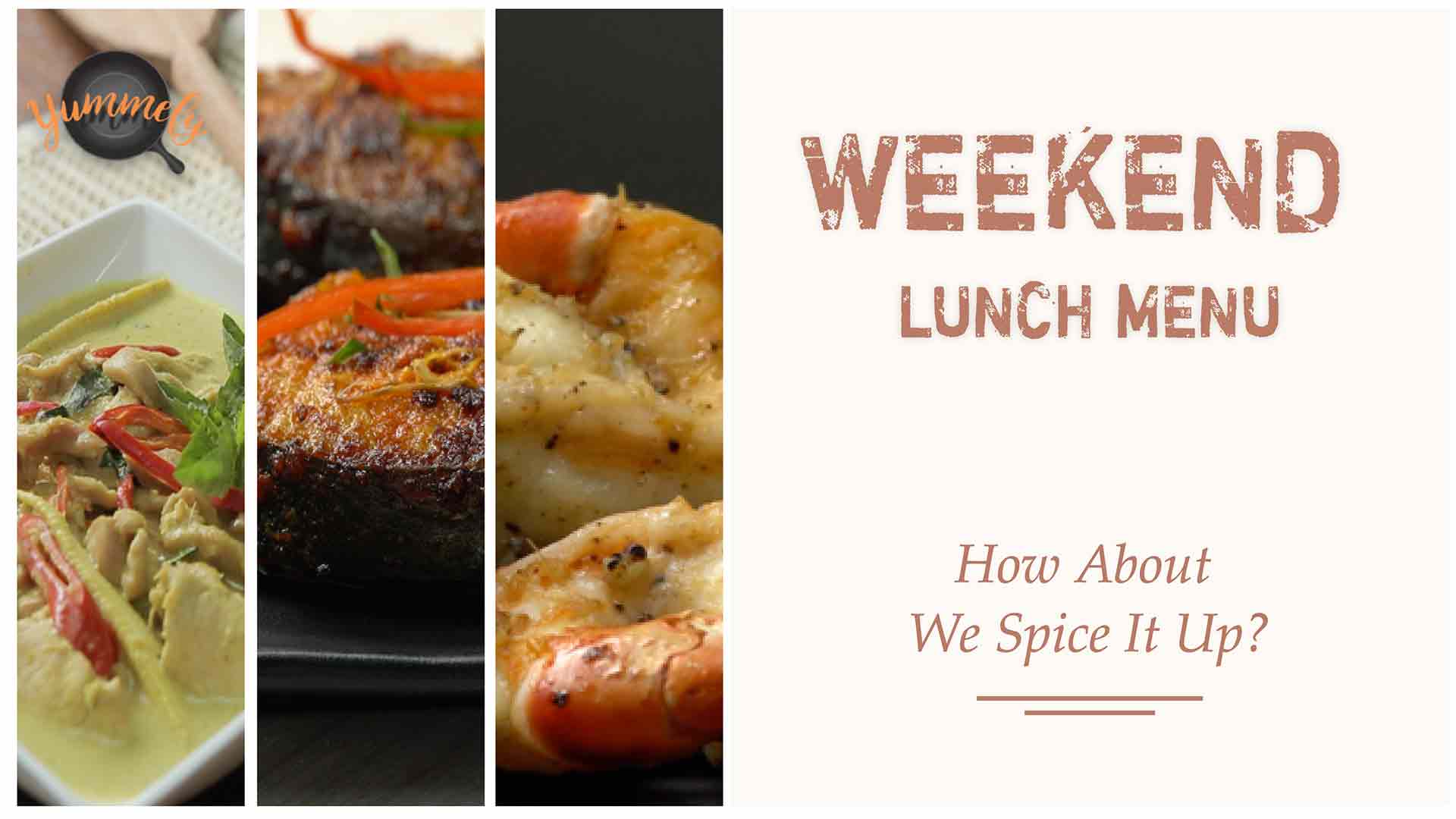A Spicy Menu for this Weekend!
