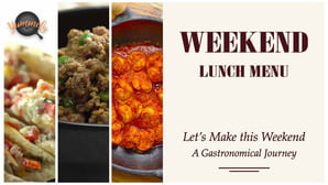 Tasty Weekend Lunch Menu