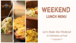 Weekend Lunch Menu | Celebration of Food