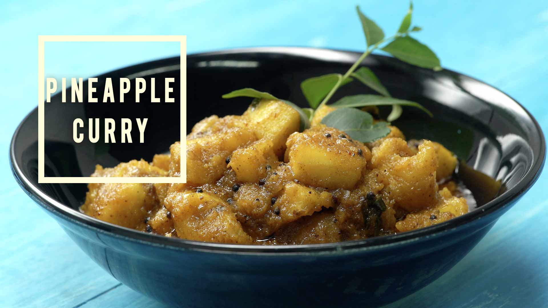 Let this Hot and Spicy Pineapple Curry amaze you!