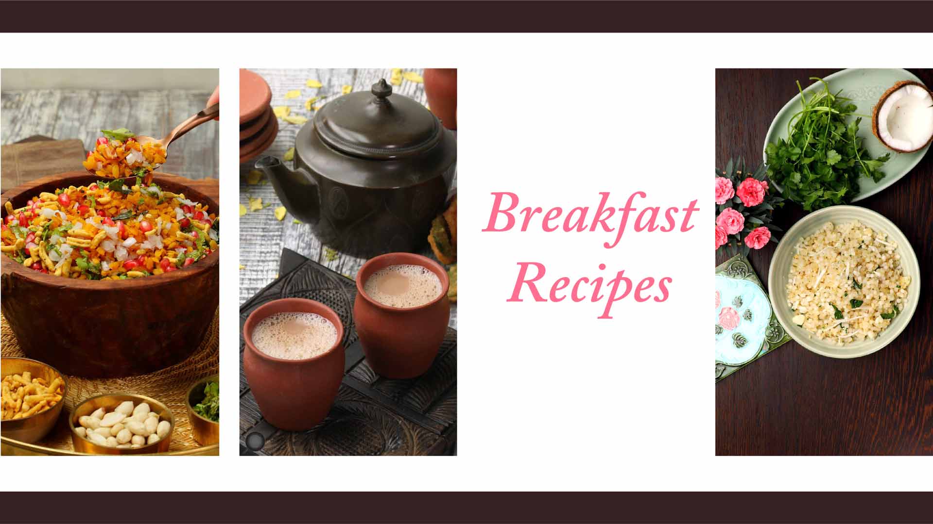 Breakfast Recipes: 15 Breakfast Ideas To Help You Jumpstart Your Day | Best Indian Breakfast Recipes