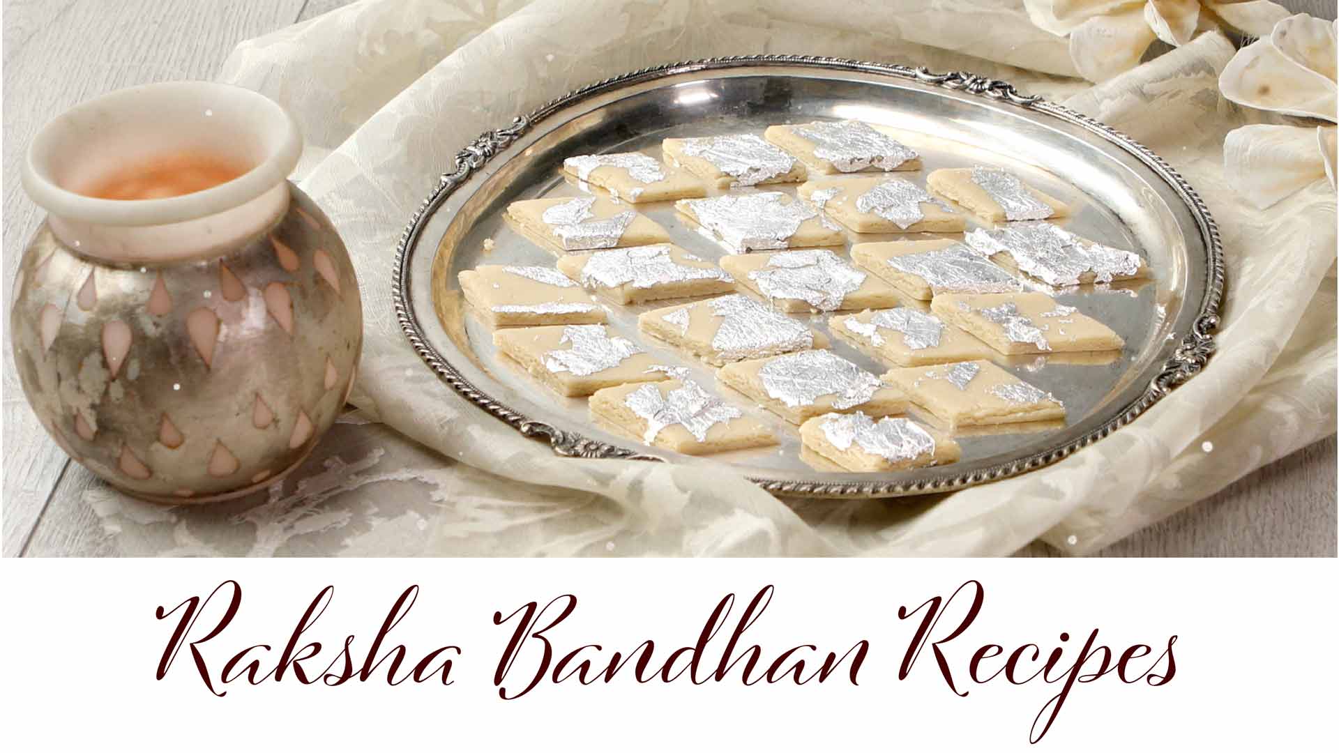 Raksha Bandhan Recipes | What to cook this Raksha Bandhan