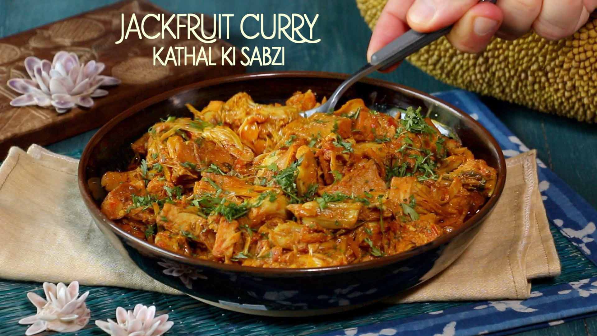 Kathal ki Sabzi Recipe | Jackfruit Curry