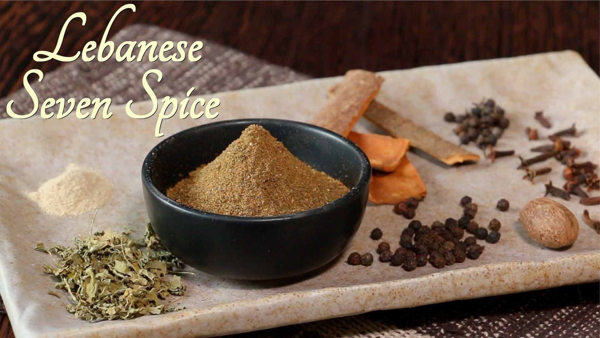 Lebanese Seven Spice Recipe | Seven Spice Blend