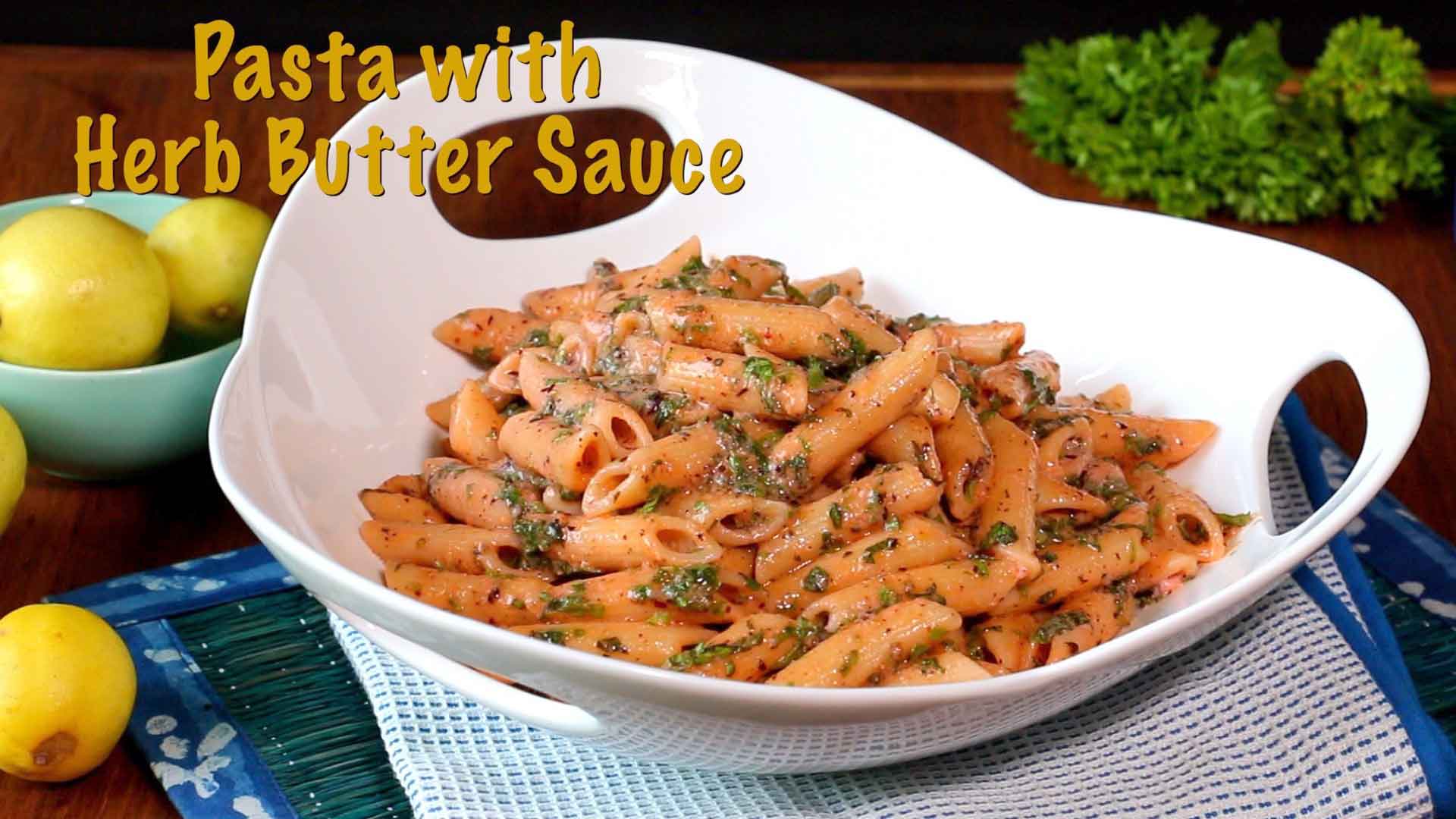 Pasta with Herb Butter Sauce