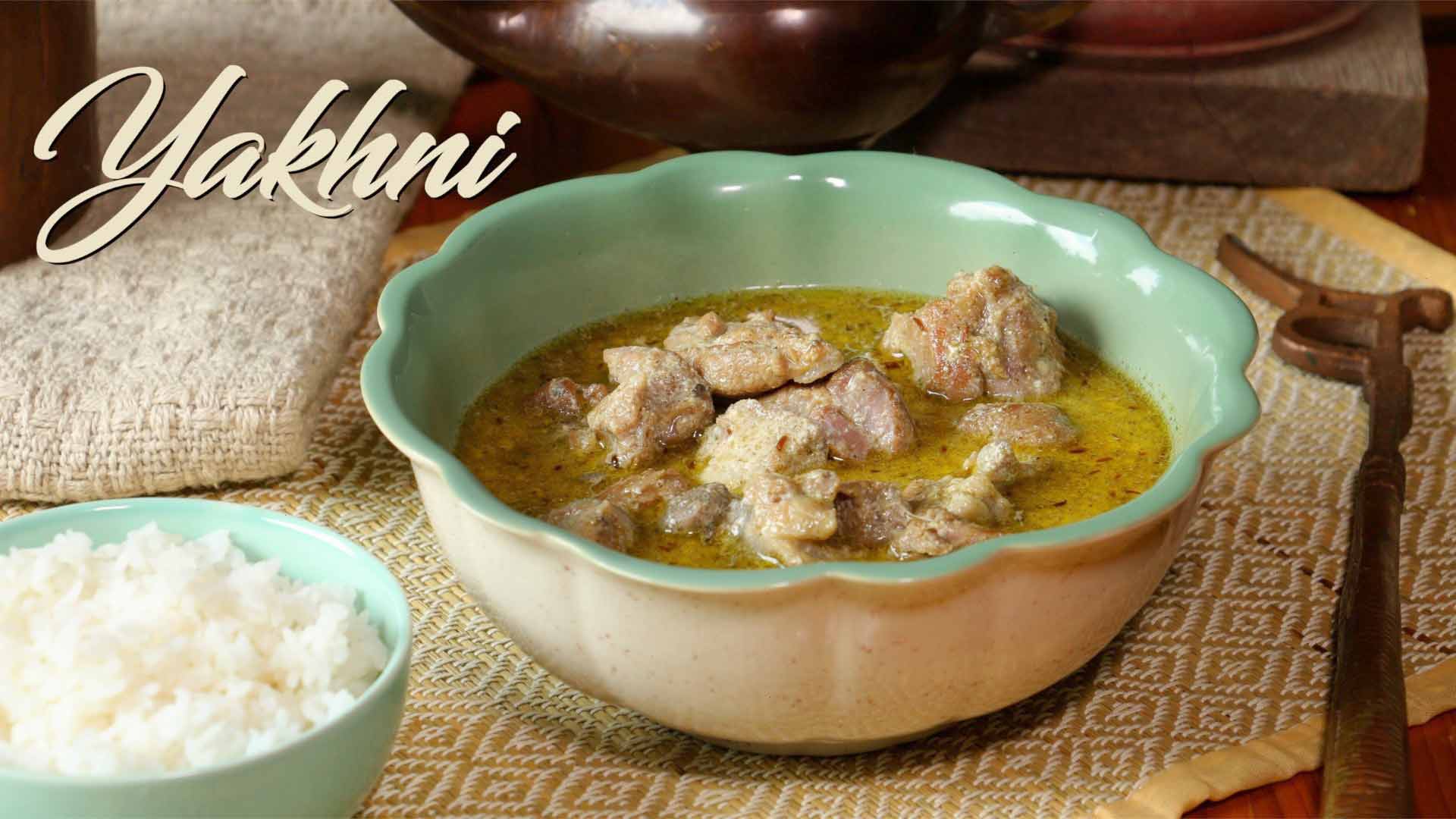 Kashmiri Yakhni recipe | How to make Yakhni in a few easy steps