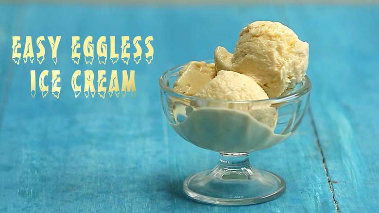 Easy Eggless Ice Cream | How to Make Vanilla Ice Cream at Home