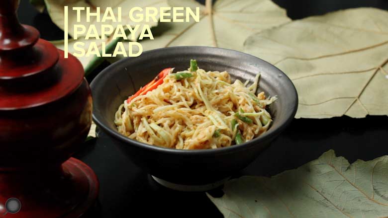 Thai Green Papaya Salad | Spicy Thai Salad Recipe | Yummefy