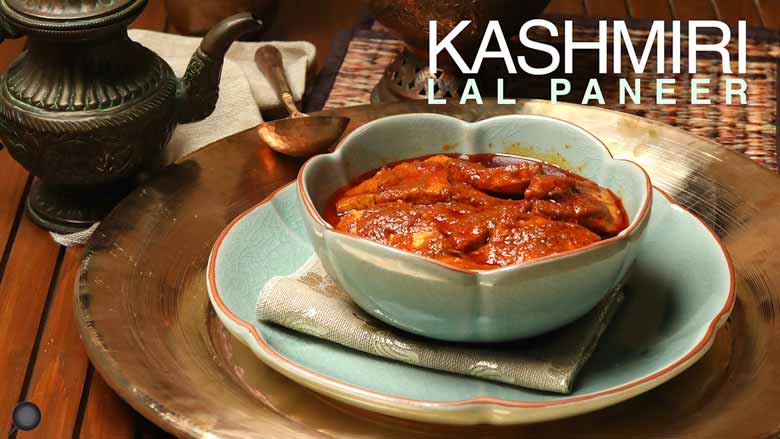 Kashmiri Paneer Recipe: How To Cook The Best Kashmiri Paneer (Lal Paneer)