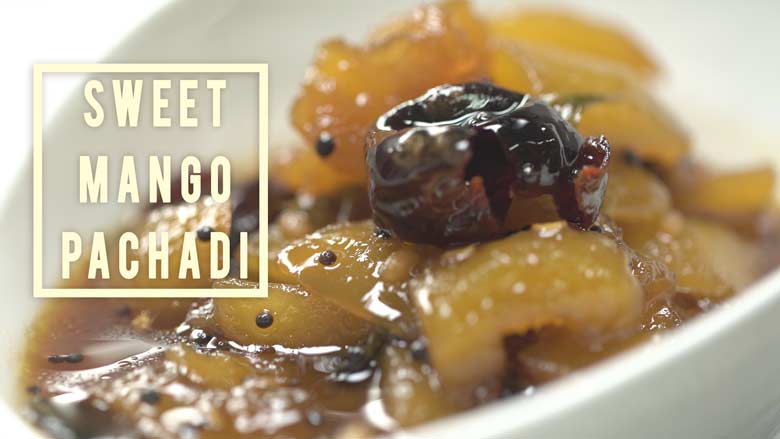 Sweet Mango Pachadi | Tangy Sweet Spicy Mango Chutney