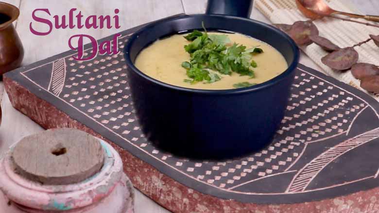 Dal Sultani Recipe | Awadhi Style Sultani Dal | The Best Toor Dal Recipe