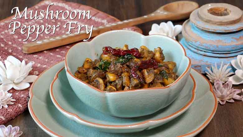 Mushroom Pepper Fry Recipe | Restaurant Style Mushroom Pepper Fry